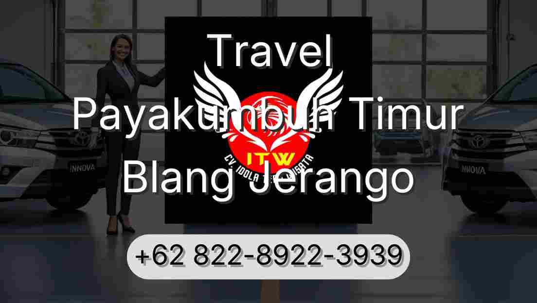 Travel Payakumbuh Timur Blang Jerango