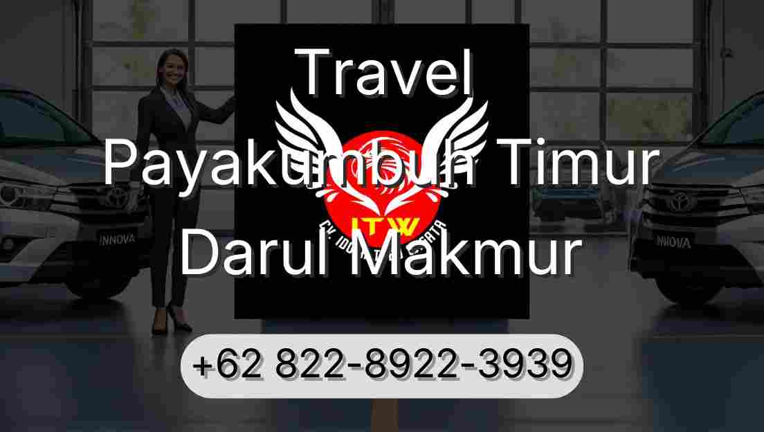 Travel Payakumbuh Timur Darul Makmur
