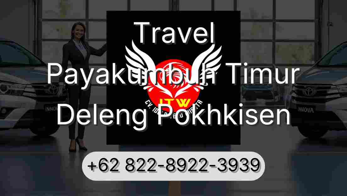 Travel Payakumbuh Timur Deleng Pokhkisen