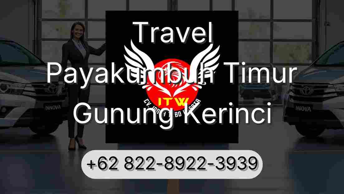 Travel Payakumbuh Timur Gunung Kerinci