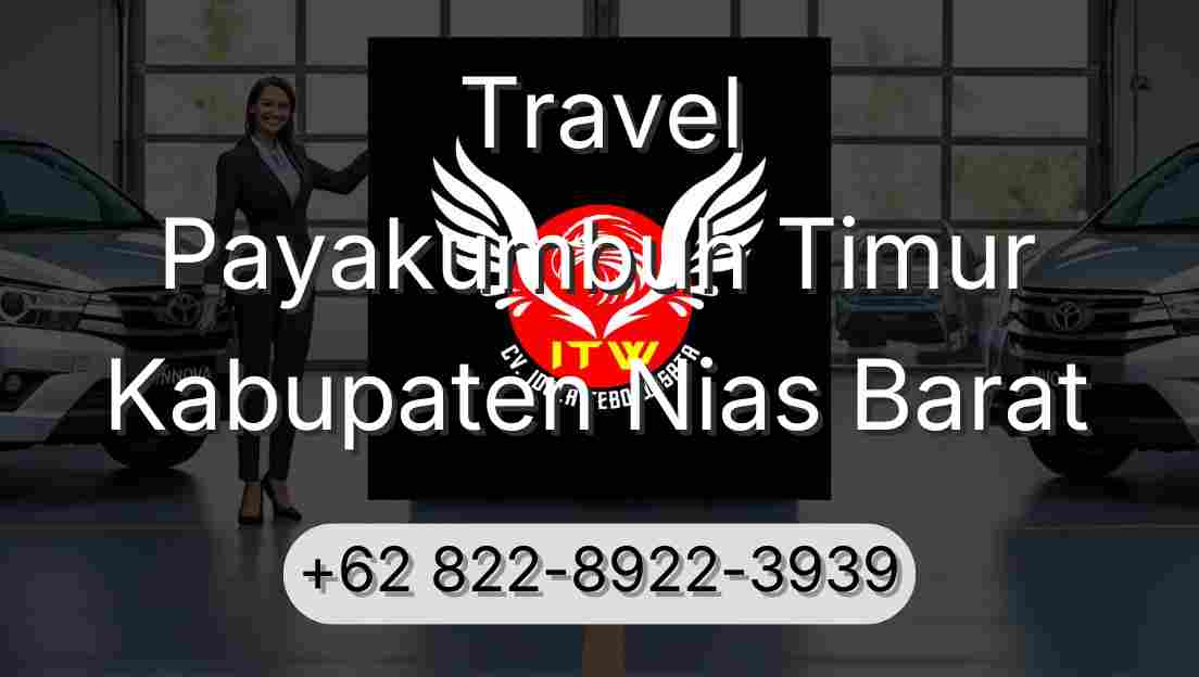 Travel Payakumbuh Timur Kabupaten Nias Barat