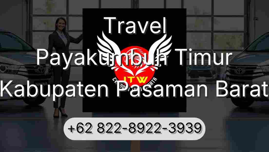 Travel Payakumbuh Timur Kabupaten Pasaman Barat
