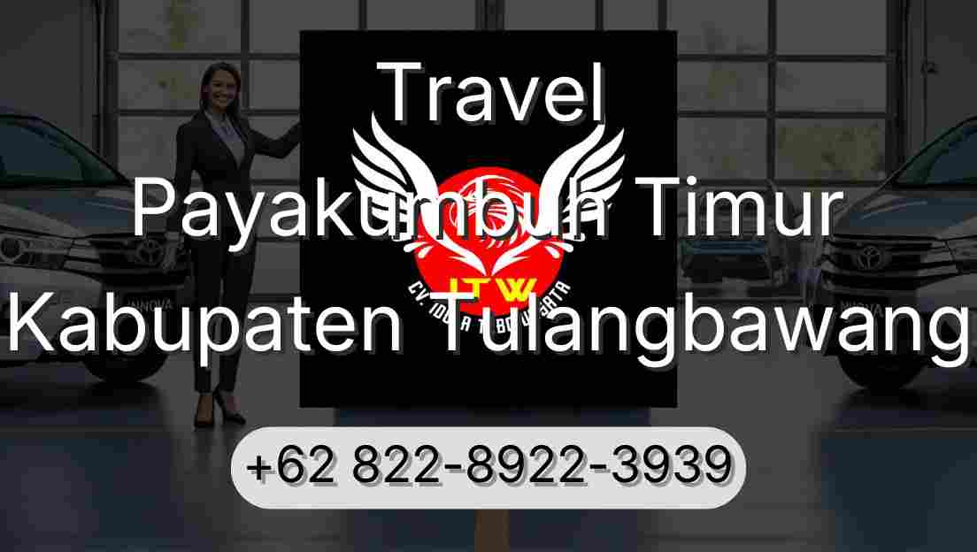 Travel Payakumbuh Timur Kabupaten Tulangbawang
