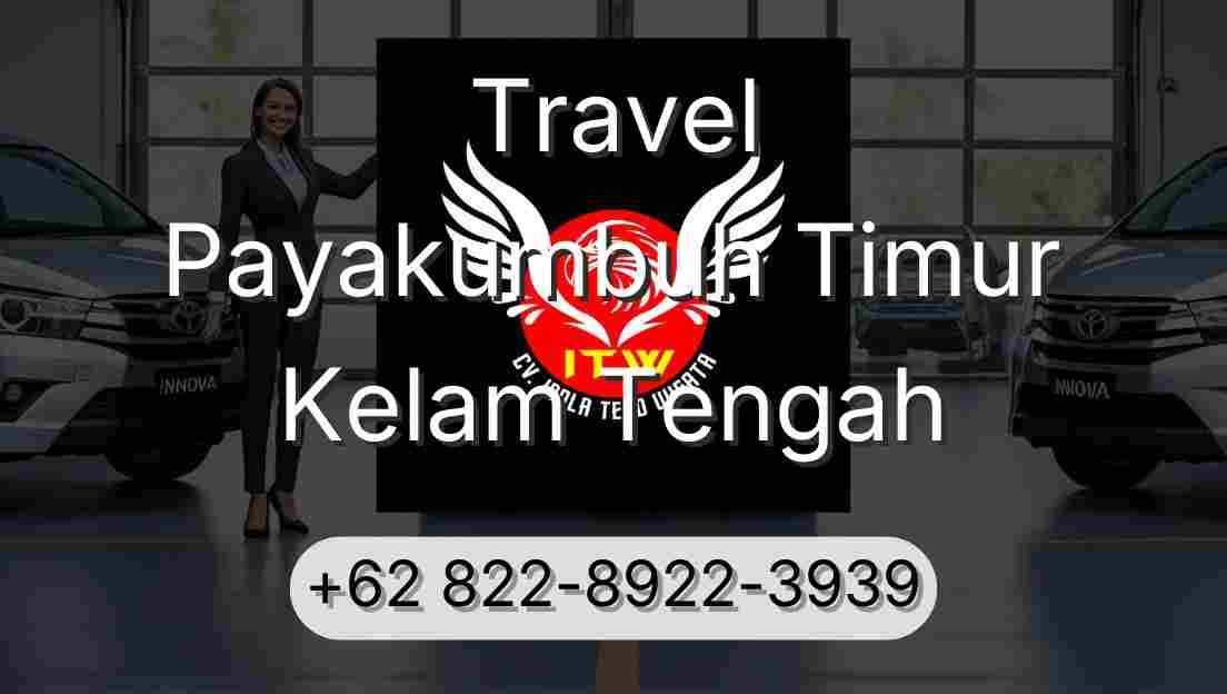 Travel Payakumbuh Timur Kelam Tengah