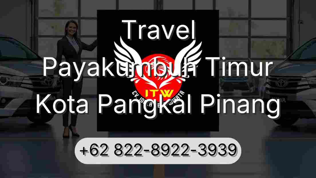 Travel Payakumbuh Timur Kota Pangkal Pinang