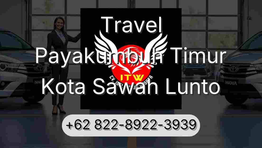 Travel Payakumbuh Timur Kota Sawah Lunto
