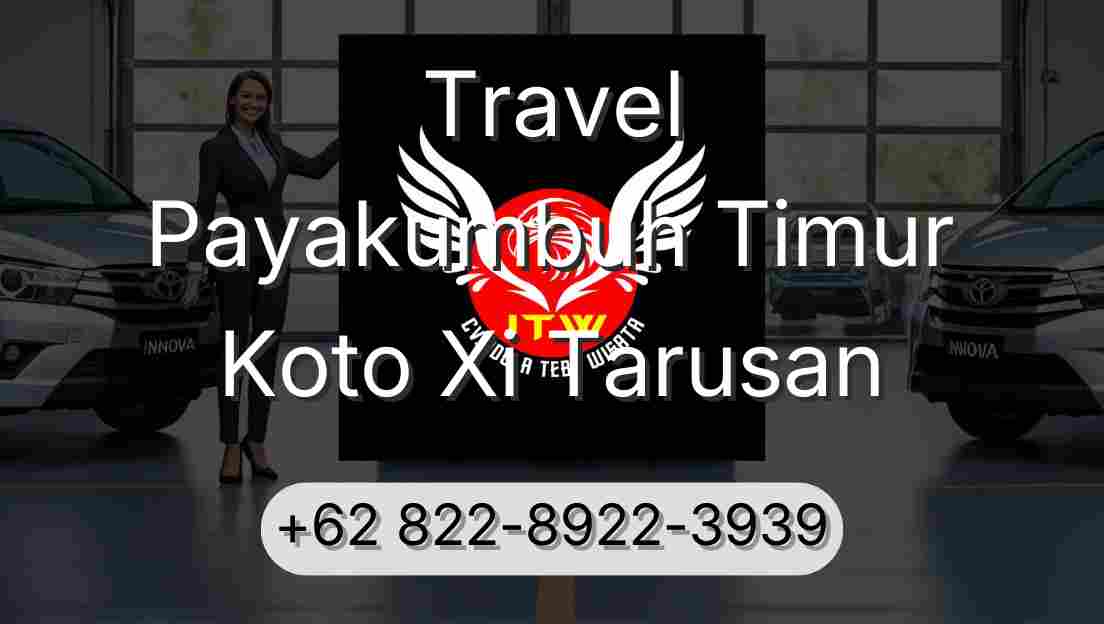 Travel Payakumbuh Timur Koto Xi Tarusan