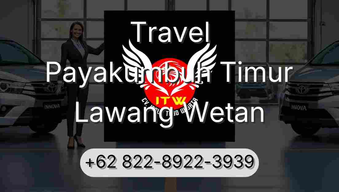Travel Payakumbuh Timur Lawang Wetan