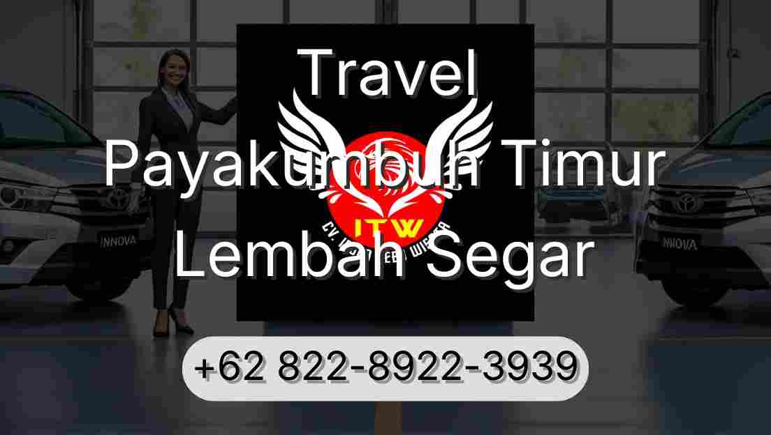 Travel Payakumbuh Timur Lembah Segar