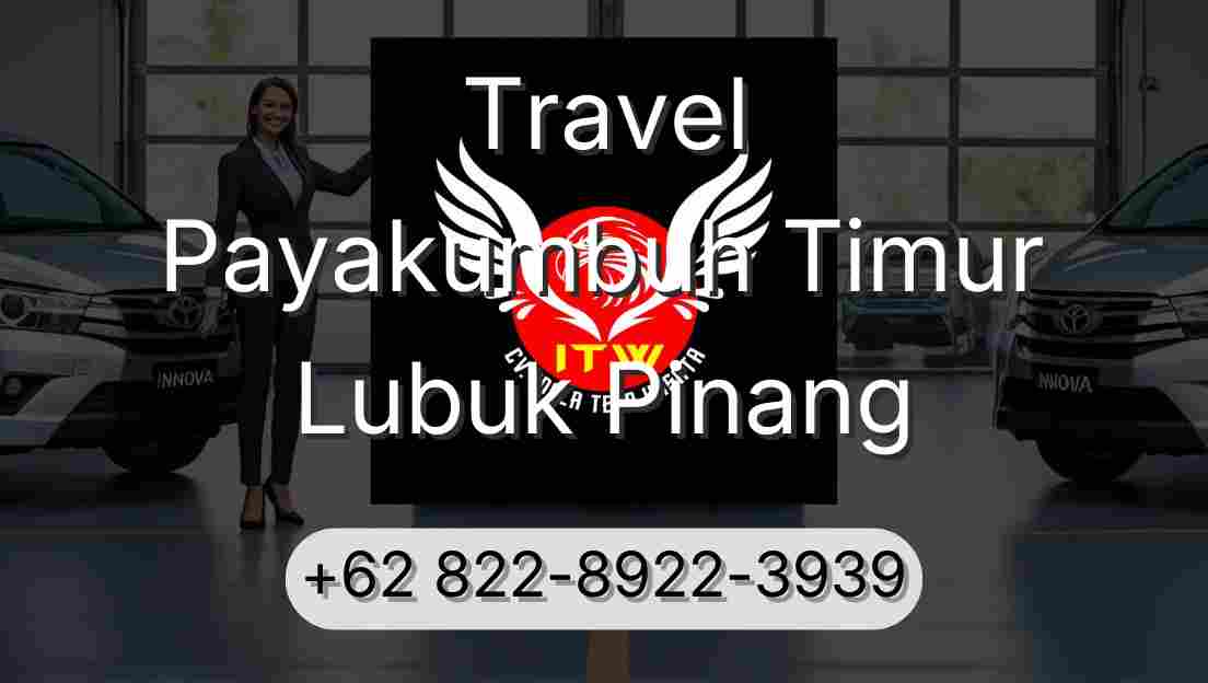 Travel Payakumbuh Timur Lubuk Pinang