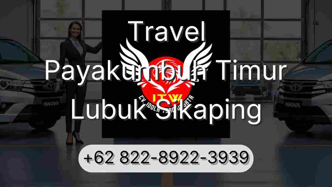 Travel Payakumbuh Timur Lubuk Sikaping