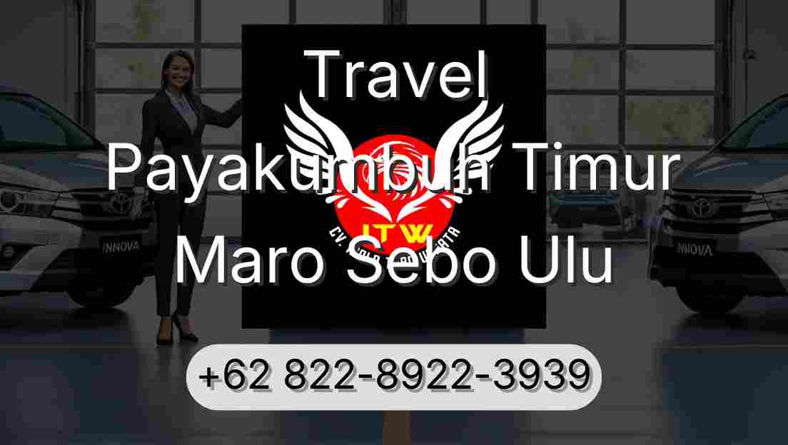 Travel Payakumbuh Timur Maro Sebo Ulu