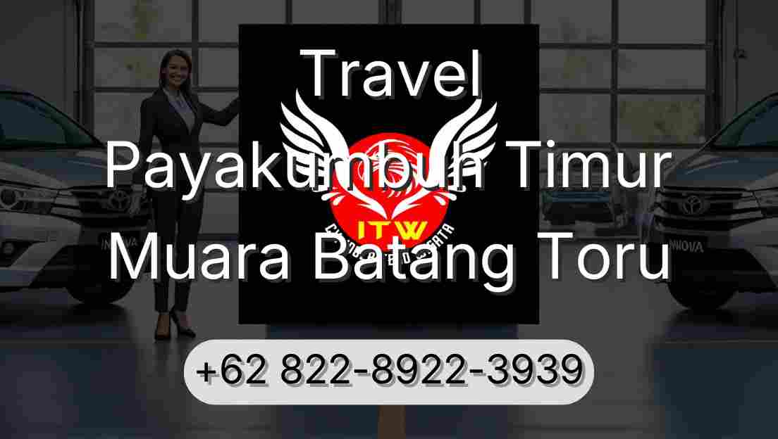 Travel Payakumbuh Timur Muara Batang Toru