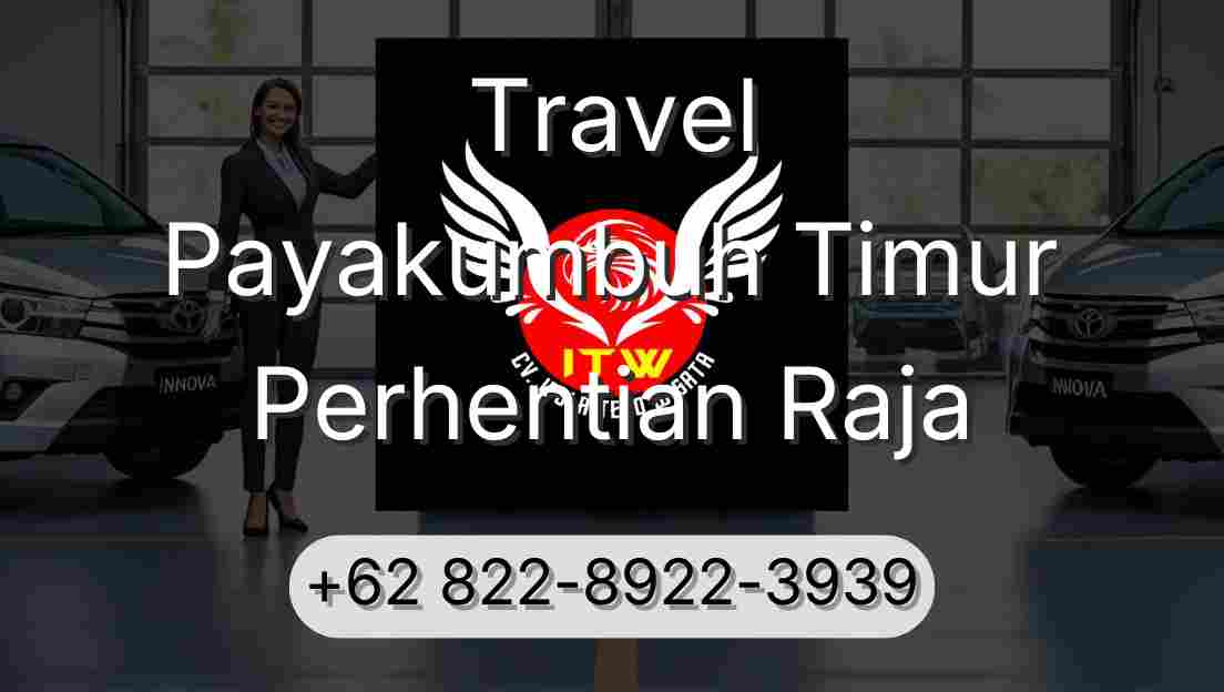 Travel Payakumbuh Timur Perhentian Raja