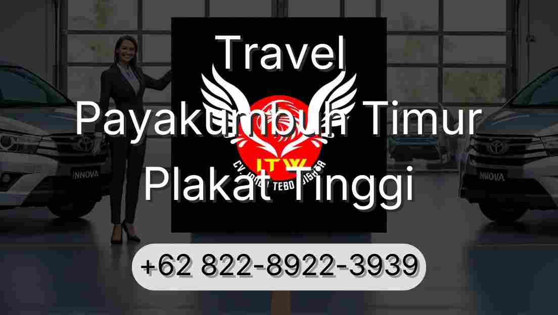 Travel Payakumbuh Timur Plakat Tinggi
