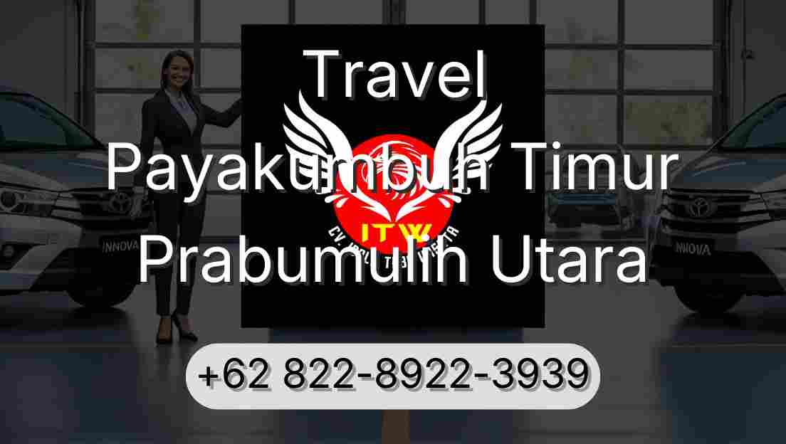 Travel Payakumbuh Timur Prabumulih Utara