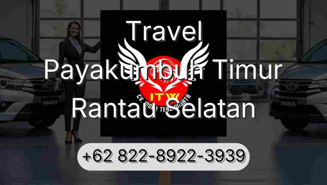 Travel Payakumbuh Timur Rantau Selatan