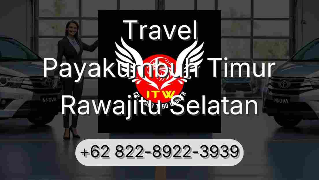 Travel Payakumbuh Timur Rawajitu Selatan