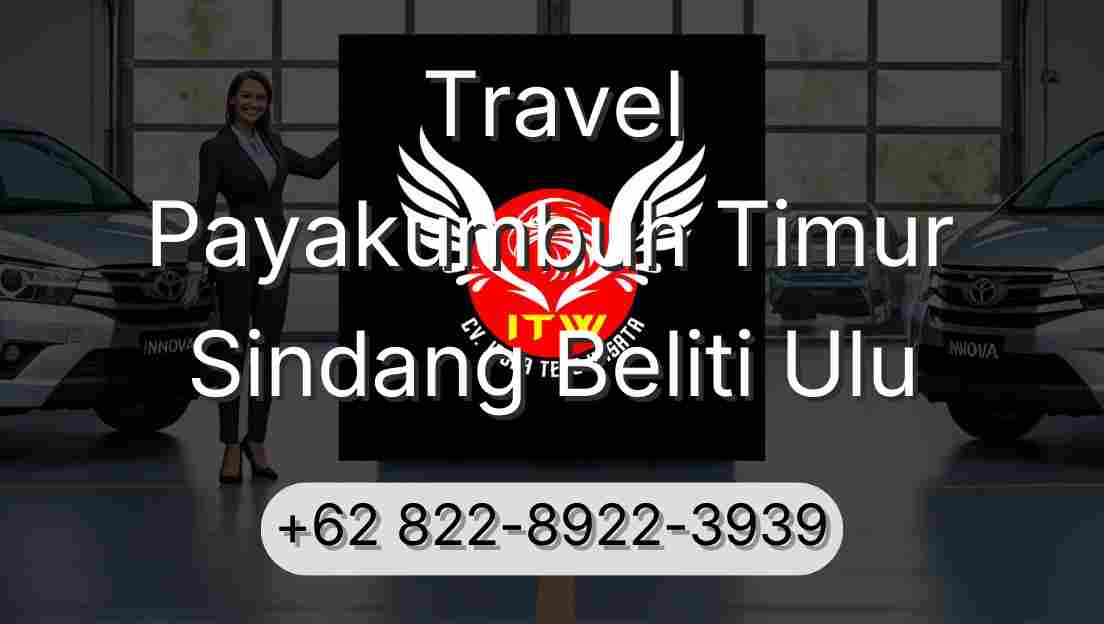 Travel Payakumbuh Timur Sindang Beliti Ulu
