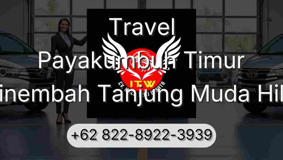 Travel Payakumbuh Timur Sinembah Tanjung Muda Hilir