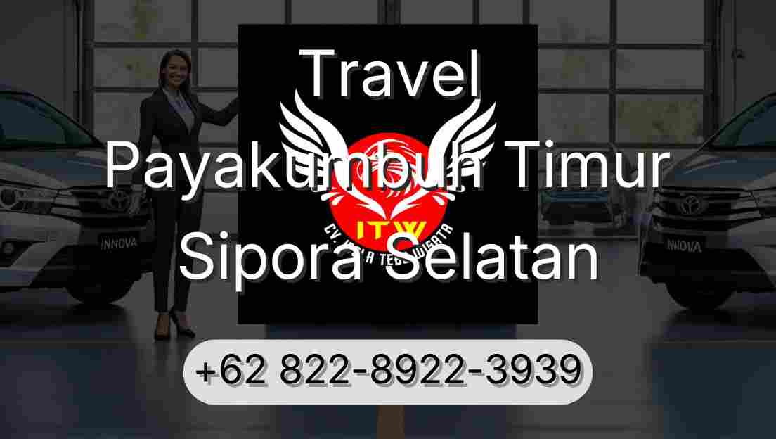 Travel Payakumbuh Timur Sipora Selatan