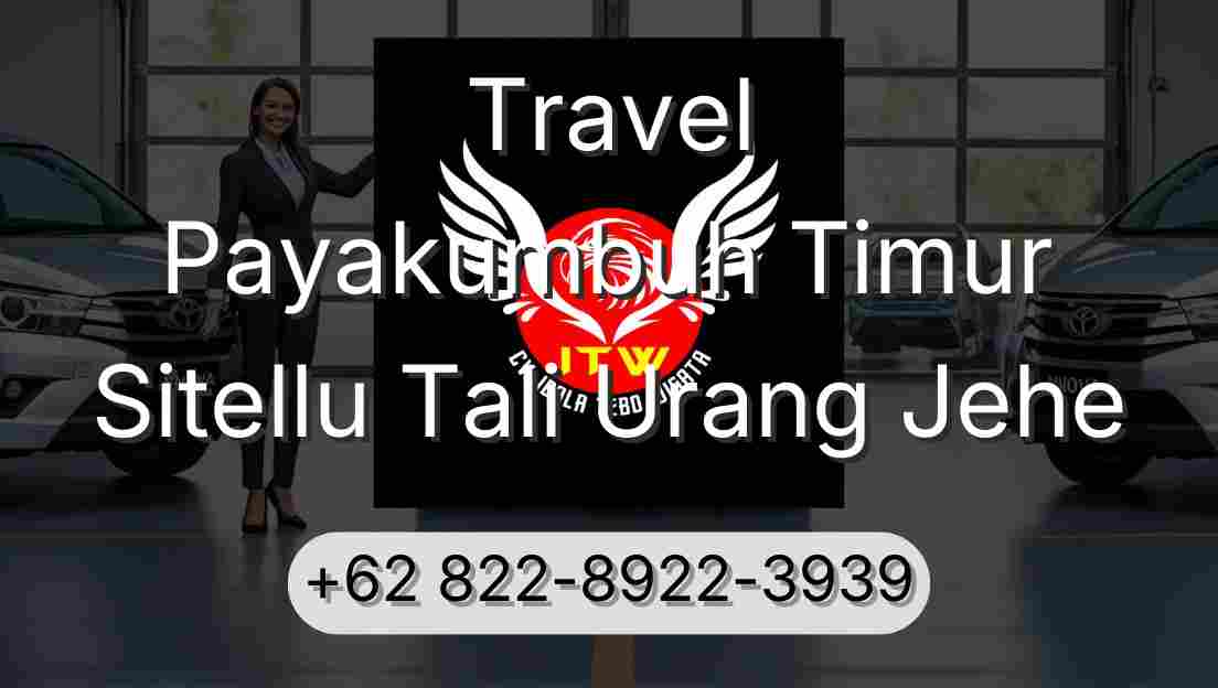 Travel Payakumbuh Timur Sitellu Tali Urang Jehe