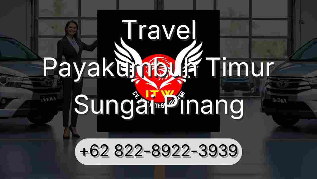 Travel Payakumbuh Timur Sungai Pinang