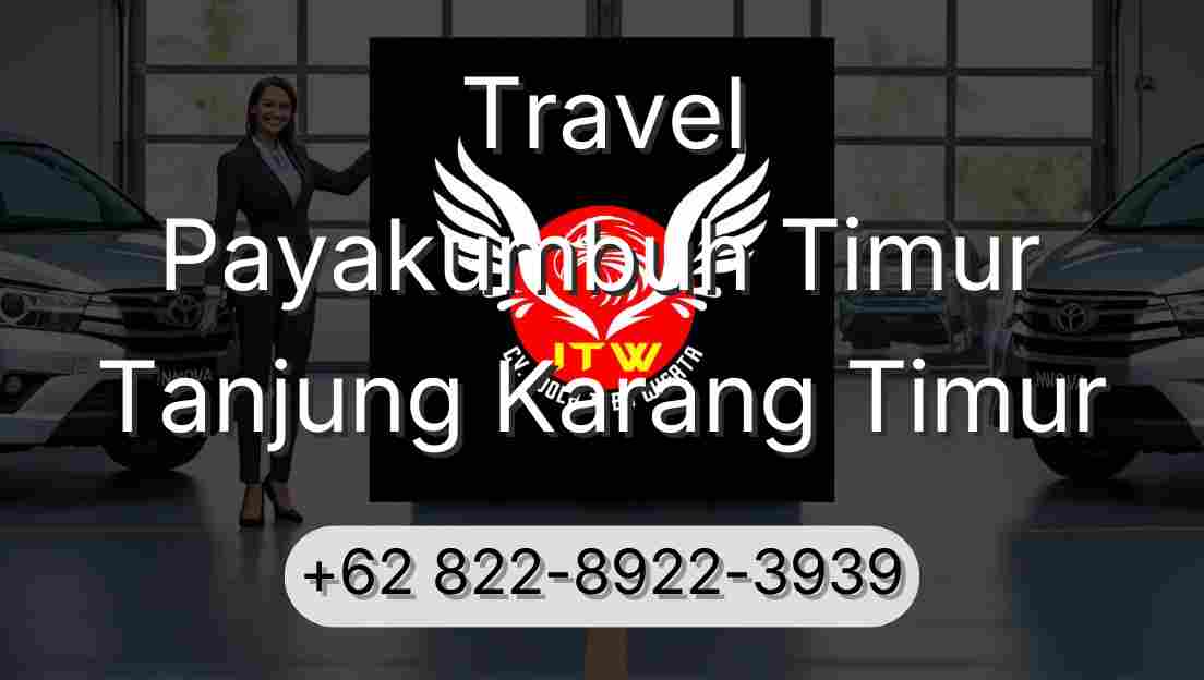 Travel Payakumbuh Timur Tanjung Karang Timur