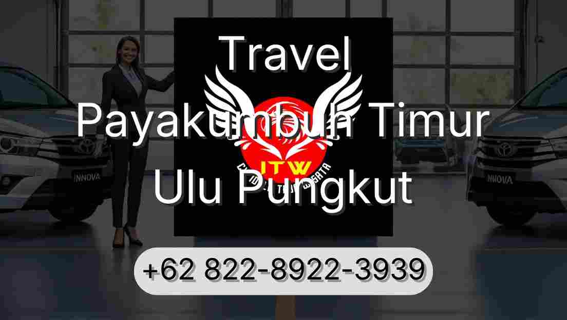 Travel Payakumbuh Timur Ulu Pungkut