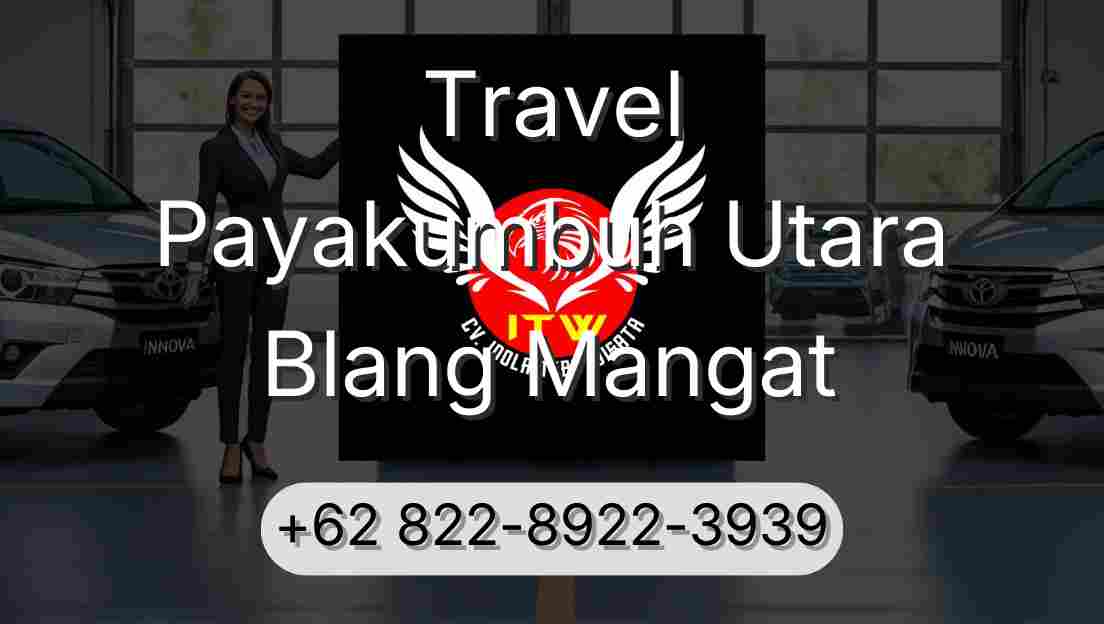 Travel Payakumbuh Utara Blang Mangat
