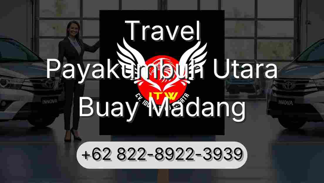 Travel Payakumbuh Utara Buay Madang