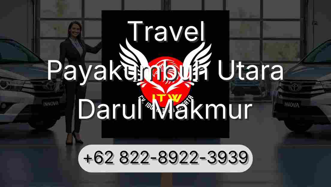 Travel Payakumbuh Utara Darul Makmur