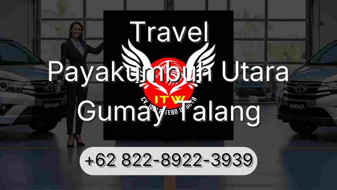 Travel Payakumbuh Utara Gumay Talang