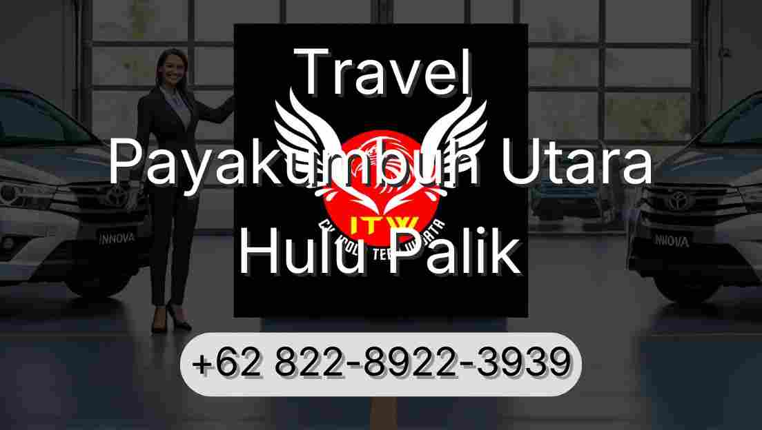 Travel Payakumbuh Utara Hulu Palik
