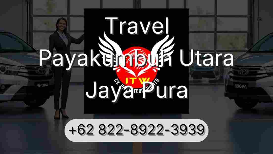 Travel Payakumbuh Utara Jaya Pura