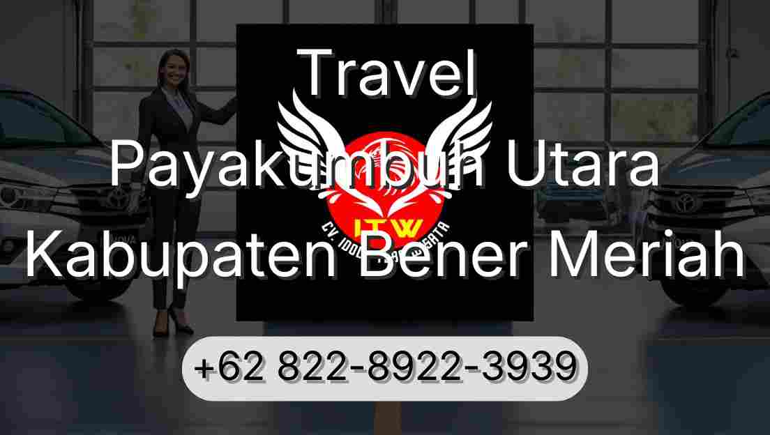 Travel Payakumbuh Utara Kabupaten Bener Meriah