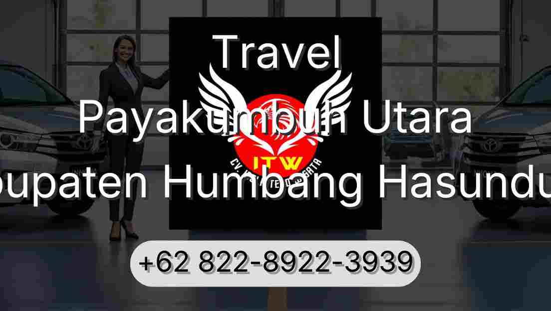 Travel Payakumbuh Utara Kabupaten Humbang Hasundutan