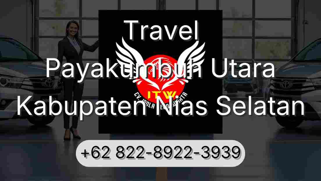 Travel Payakumbuh Utara Kabupaten Nias Selatan