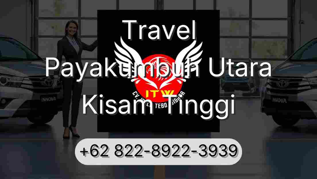 Travel Payakumbuh Utara Kisam Tinggi