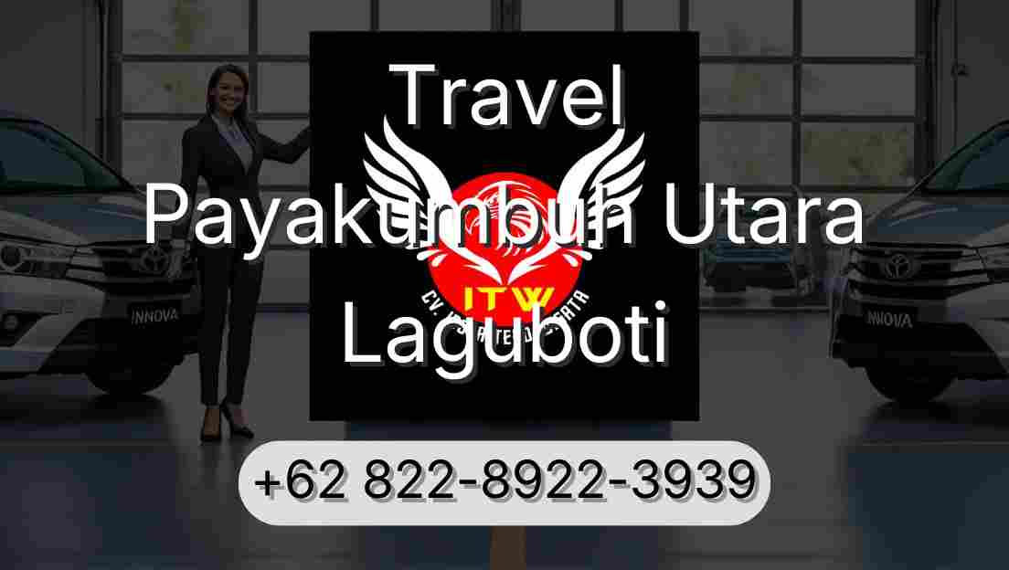Travel Payakumbuh Utara Laguboti