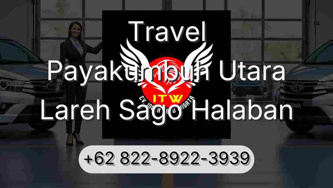 Travel Payakumbuh Utara Lareh Sago Halaban