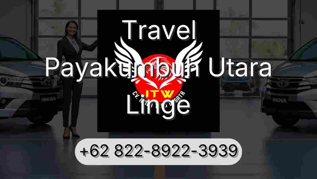 Travel Payakumbuh Utara Linge