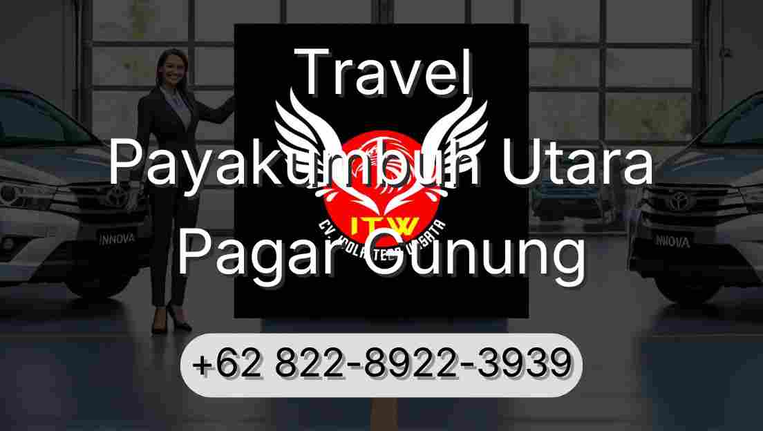 Travel Payakumbuh Utara Pagar Gunung