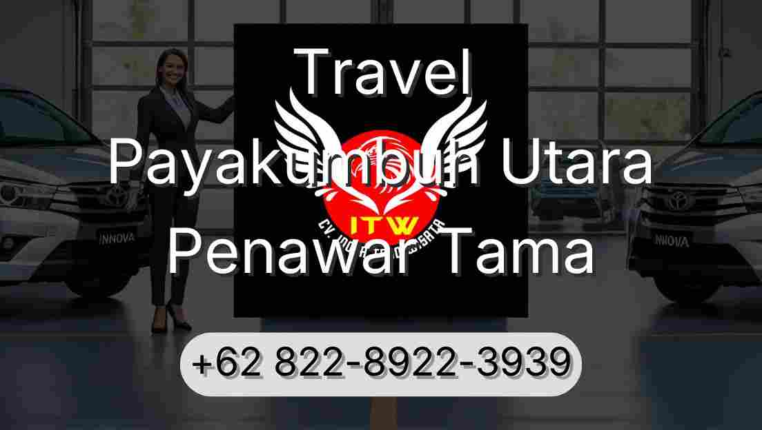 Travel Payakumbuh Utara Penawar Tama