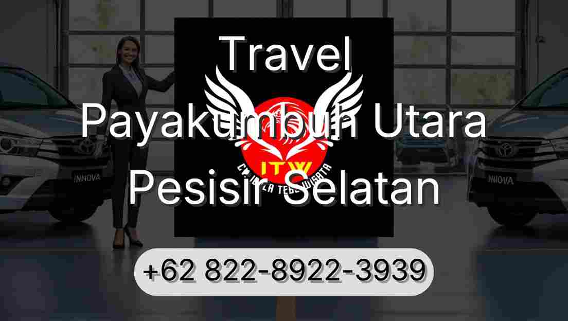 Travel Payakumbuh Utara Pesisir Selatan