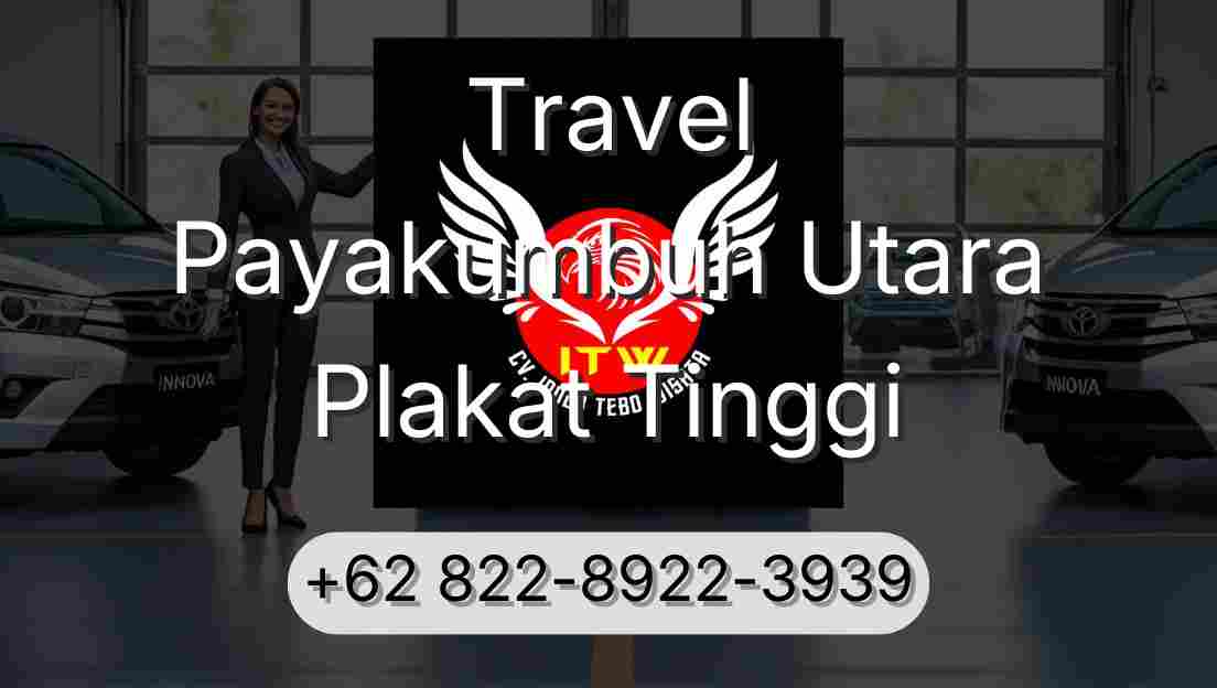 Travel Payakumbuh Utara Plakat Tinggi