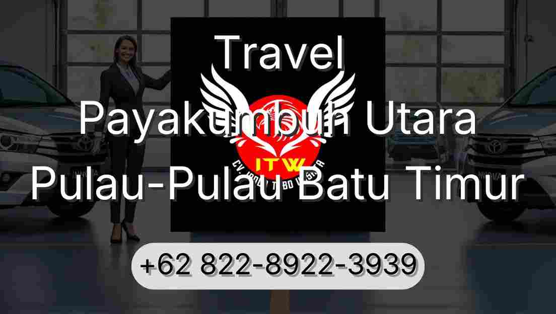 Travel Payakumbuh Utara Pulau-Pulau Batu Timur