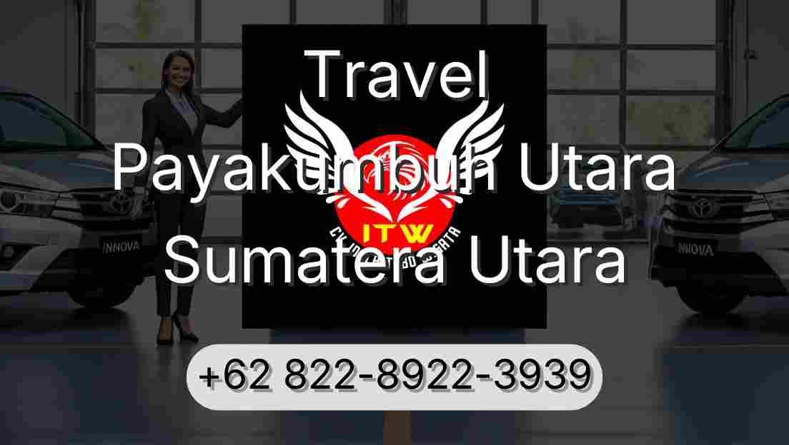 Travel Payakumbuh Utara Sumatera Utara