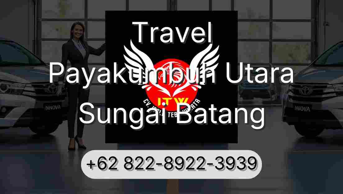 Travel Payakumbuh Utara Sungai Batang