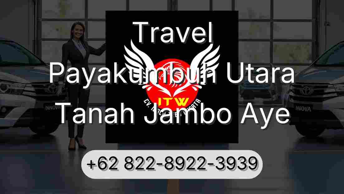 Travel Payakumbuh Utara Tanah Jambo Aye